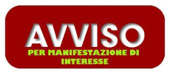 AVVISO DI MANIFESTAZIONE D'INTERESSE